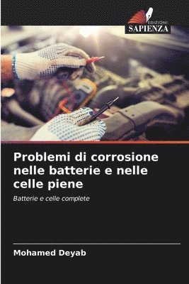 bokomslag Problemi di corrosione nelle batterie e nelle celle piene