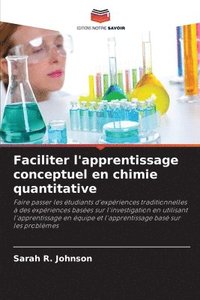 bokomslag Faciliter l'apprentissage conceptuel en chimie quantitative