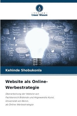 Kehinde Shobukonla - Website als Online-Werbestrategie, Häftad