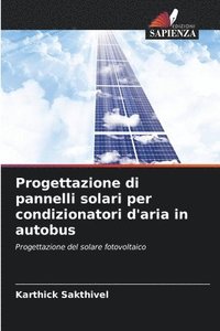 bokomslag Progettazione di pannelli solari per condizionatori d'aria in autobus