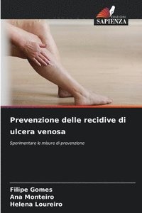 bokomslag Prevenzione delle recidive di ulcera venosa