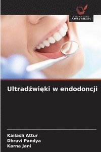 bokomslag Ultrad?wi?ki w endodoncji