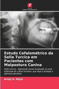 bokomslag Estudo Cefalométrico da Sella Turcica em Pacientes com Malpostura Canina