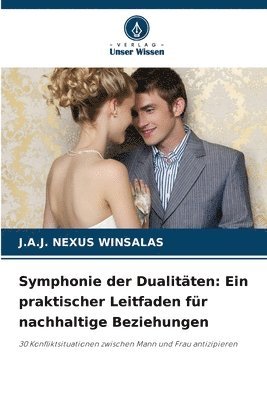 J A J Nexus Winsalas, J. A. J. Nexus Winsalas, J.A.J. NEXUS WINSALAS - Symphonie der Dualitäten, Häftad