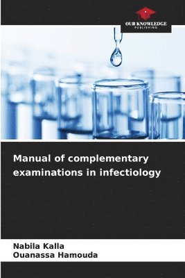 bokomslag Manual of complementary examinations in infectiology