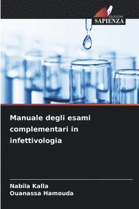 bokomslag Manuale degli esami complementari in infettivologia