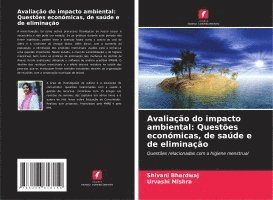 bokomslag Avaliação do impacto ambiental: Questões económicas, de saúde e de eliminação