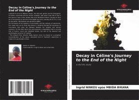 bokomslag Decay in Céline's Journey to the End of the Night