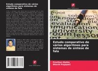 bokomslag Estudo comparativo de vários algoritmos para sistemas de síntese de fala