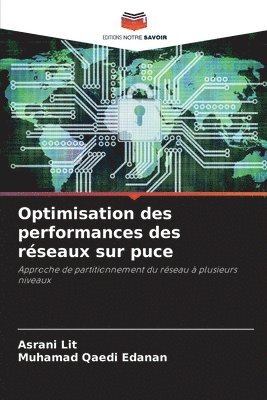 bokomslag Optimisation des performances des réseaux sur puce