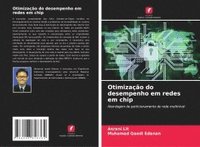 bokomslag Otimização do desempenho em redes em chip
