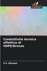 bokomslag Conduttività termica effettiva di HDPE/Bronzo