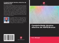 bokomslag Condutividade térmica efectiva de HDPE/Bronze