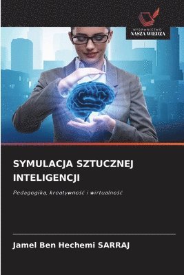 bokomslag Symulacja Sztucznej Inteligencji