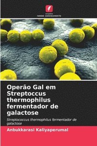 bokomslag Operão Gal em Streptoccus thermophilus fermentador de galactose