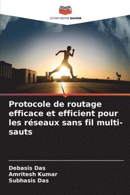 bokomslag Protocole de routage efficace et efficient pour les réseaux sans fil multi-sauts