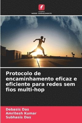 bokomslag Protocolo de encaminhamento eficaz e eficiente para redes sem fios multi-hop