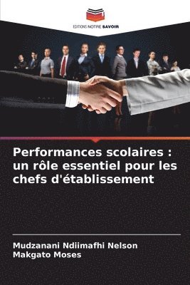bokomslag Performances scolaires : un rôle essentiel pour les chefs d'établissement