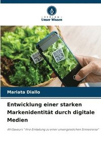 bokomslag Entwicklung einer starken Markenidentität durch digitale Medien