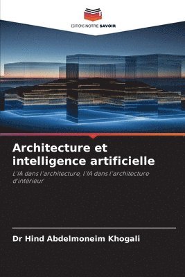 bokomslag Architecture et intelligence artificielle