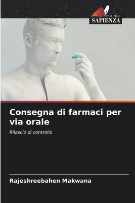 Consegna di farmaci per via orale