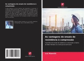 bokomslag As vantagens do ensaio de resistência à compressão