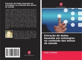 bokomslag Extração de dados baseada em ontologias no conteúdo das bolsas de estudo