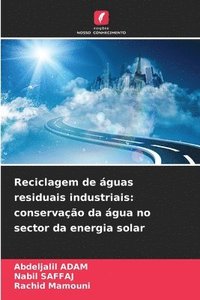bokomslag Reciclagem de águas residuais industriais: conservação da água no sector da energia solar