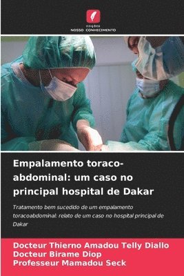 bokomslag Empalamento toraco-abdominal: um caso no principal hospital de Dakar