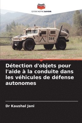 bokomslag Détection d'objets pour l'aide à la conduite dans les véhicules de défense autonomes