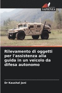 bokomslag Rilevamento di oggetti per l'assistenza alla guida in un veicolo da difesa autonomo