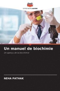 bokomslag Un manuel de biochimie