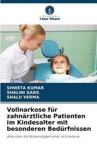 bokomslag Vollnarkose für zahnärztliche Patienten im Kindesalter mit besonderen Bedürfnissen