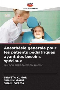 bokomslag Anesthésie générale pour les patients pédiatriques ayant des besoins spéciaux