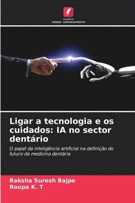 Ligar a tecnologia e os cuidados