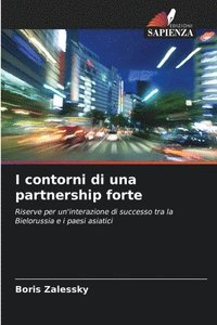 bokomslag I contorni di una partnership forte