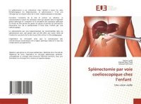 bokomslag Splénectomie par voie coelioscopique chez l'enfant