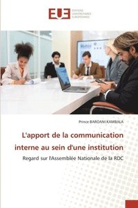 bokomslag L'apport de la communication interne au sein d'une institution