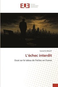 bokomslag L'échec interdit