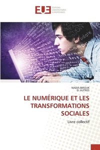 bokomslag Numérique Et Les Transformations Sociales