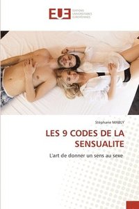 bokomslag LES 9 CODES DE LA SENSUALITE