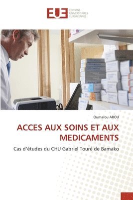 Acces Aux Soins Et Aux Medicaments 1