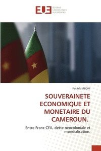 bokomslag Souverainete Economique Et Monetaire Du Cameroun.