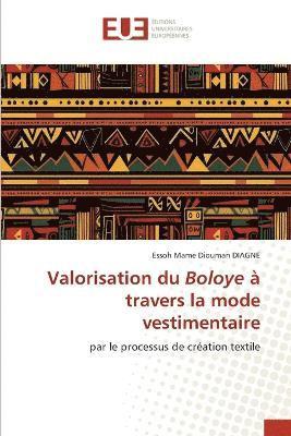 Essoh Mame Diouman Diagne, Essoh Mame Diouman DIAGNE - Valorisation du Boloye à travers la mode vestimentaire, Häftad
