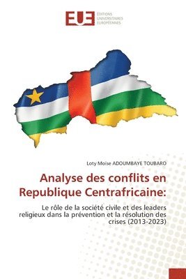 bokomslag Analyse des conflits en Republique Centrafricaine