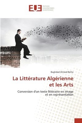 bokomslag La Littérature Algérienne et les Arts
