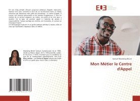 bokomslag Mon Métier le Centre d'Appel