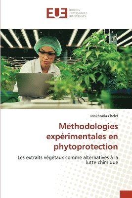 bokomslag Méthodologies expérimentales en phytoprotection