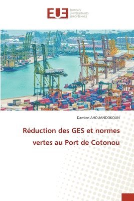 bokomslag Réduction des GES et normes vertes au Port de Cotonou