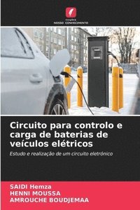 bokomslag Circuito para controlo e carga de baterias de veículos elétricos
